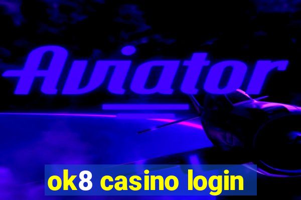 ok8 casino login